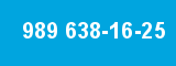 989 638-16-25 989 638-16-25